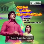 Azhage Unnai Aarathikkiren Movie Poster