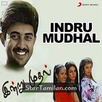 Indru Mudhal movie poster