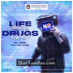 Life Irukku Drugs Edharkku Movie Poster