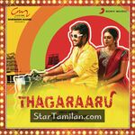 Thagaraaru Movie Poster